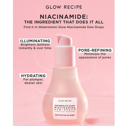 Glow Recipe Watermelon Glow Niacinamide Dew Drops | Ultimate Glow + Brightening