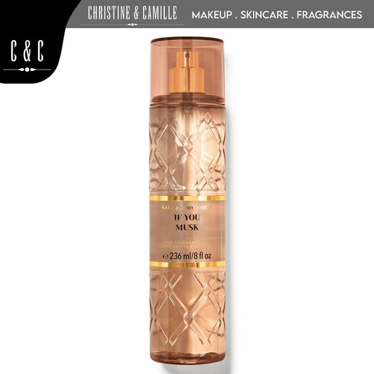 Bath and Body Works IF YOU MUSK | Fine Fragrance Mist 236ml